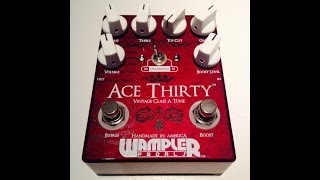 Wampler Ace Thirty demo by Pete Thorn [upl. by Suinuj]