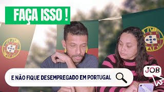 DICAS de como CONSEGUIR EMPREGOTRABALHO em PORTUGAL EM 2024🇵🇹 [upl. by Eecak]