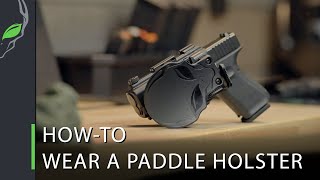 How to Wear a Paddle Holster [upl. by Shulock93]