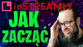 Jak założyć konto na instreamly i zacząć zarabiać na Twitch  Poradnik dla początkujących [upl. by Ahseki284]