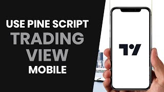 How to CORRECTLY Use Pine Script in TradingView Mobile 2024 [upl. by Yoho138]