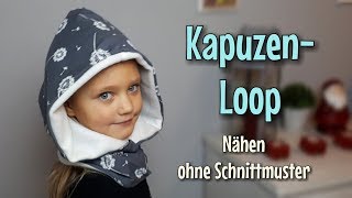 Kapuzenloop  Nähanleitung OHNE Schnittmuster  Für Anfänger  Nähtinchen [upl. by Anailuy416]