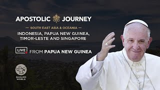 Apostolic Journey to Papua New Guinea  Day 2  Live Part 1 Shalom World [upl. by Bee706]