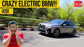 BMW iX50 Review Crazy electric SUV worth loving  TOI Auto [upl. by Kier]