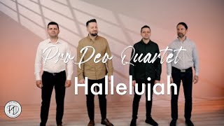 ProDeo Quartet  Hallelujah  Romanian Version Official Music Video 4K [upl. by Trent]