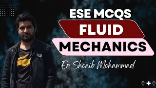 Fluid Mechanics  ESE GATE PYQS  PART 1  ER MOHAMMAD SHOAIB [upl. by Ayinat]