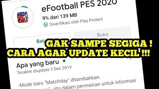 PES 2020 MOBILE UPDATE BARU  CARA AGAR UPDATE KECIL  GAK SAMPE SEGIGA [upl. by Clawson]