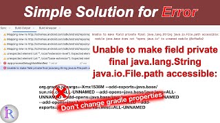 How to fix quotUnable to make field private final javalangString javaioFilepath accessiblequot error [upl. by Leumek]