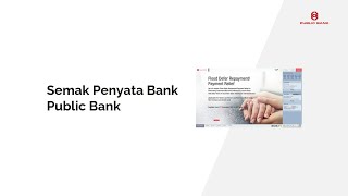 Semak Penyata Bank Public Bank Download dan Print Online [upl. by Ameline]