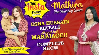 Esha Hussain Reveals About Her Marriage  Mathira Show  Complete Show  BOL Entertainment [upl. by Encratia]