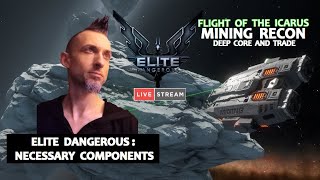 ELITE DANGEROUS NECESSARY COMPONENTS [upl. by Alejoa]