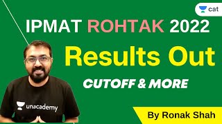 IPMAT Rohtak  2022  Results Out  Cutoff amp Admissions  IPM Rohtak  Ronak Shah [upl. by Darrel72]