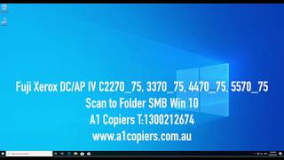 Scan to Folder SMB Win10 Fuji Xerox Docucentre ApeosPort C227075 337075 44704475 5575575 [upl. by Donahoe]