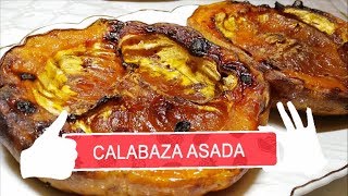 CALABAZA ASADA [upl. by Oremar]