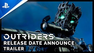 Outriders  Release Date Announcement  PS4 PS5 [upl. by Meares176]