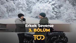 Erkek Severse 3 Bölüm  Özel Bir Kadın [upl. by Krystyna]