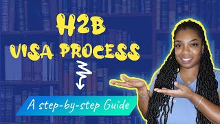 H2B Visa Process A StepbyStep Guide [upl. by Matusow]