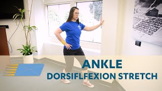 Ankle Dorsiflexion Stretch [upl. by Nnylrefinnej]