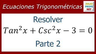 ECUACIONES TRIGONOMÉTRICAS  Ejercicio 3 Parte 2 de 2 [upl. by Noteek]