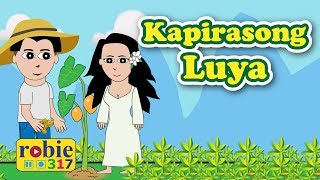 Kapirasong Luya  Filipino Folk Song  robie317 [upl. by Cleodal]