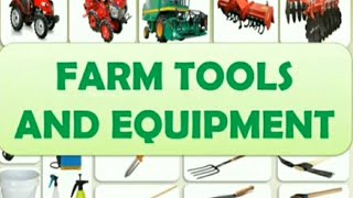 LESSON1 FARM TOOLS AND EQUIPMENT AND PERFORM PREVENTIVE AND CORRECTIVE MAINTENANCE [upl. by Lebna]