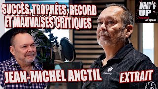 DÉTRUIT par la CRITIQUE  JeanMichel Anctil  Whats Up Podcast Extrait [upl. by Ahsemrak]