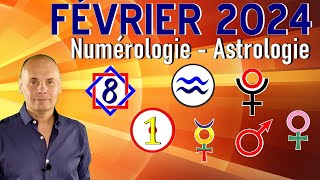 Février 2024  Numérologie amp Astrologie [upl. by Coffin]