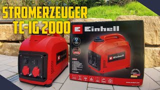 Einhell Stromerzeuger Benzin TC IG 2000 I Ausgepackt und ausprobiert [upl. by Sreip]