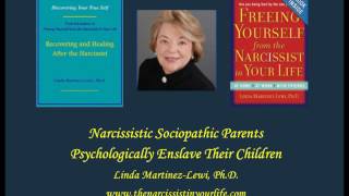 Narcissistic Sociopathic Parents Psychologically Enslave Their Children [upl. by Merrili]