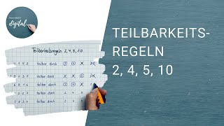 Teilbarkeitsregeln für die Zahlen 2 4 5 10  Erklärung und Übungen [upl. by Kcorb826]