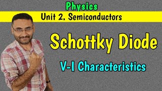 Schottky Diode  Concept  Forward amp Reverse Bias Schottky Diode PHYSICS  Btech 1st year [upl. by Barbette]