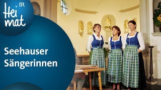 Seehauser Sängerinnen Der güldne Rosenkranz  Zsammgspuit im Murnauer Land  BR Heimat [upl. by Boutis]