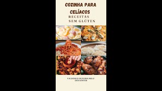 EBOOK COMPLETO DE RECEITAS PARA CELÍACOS [upl. by Yednarb]