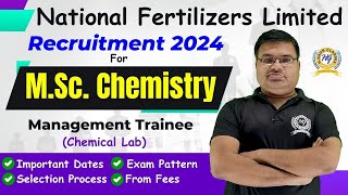 NFL Recruitment 2024  National Fertilizers Limited Management Trainee  Chemical Lab MSc Chemistry [upl. by Windham]