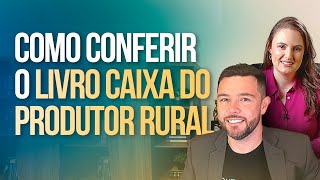 Como conferir o Livro Caixa do Produtor Rural [upl. by Oilcareh]