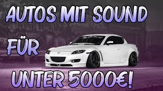 AUTOS mit gutem SOUND für unter 5000€  AutoSR [upl. by Akiam]