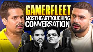 The REALEST Conversation with Gamerfleet  Raw amp Real GamerFleet AnshuBisht [upl. by Battiste806]