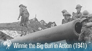 Winnie The Big Gun Britains Answer to The German Guns 1941  War Archives [upl. by Krystyna]