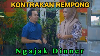 NGAJAK DINNER  KONTRAKAN REMPONG EPISODE 868 [upl. by Brink]