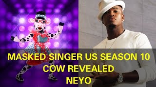 Masked Singer Usa Season 10  Cow Revealed  Neyo [upl. by Tnomed]