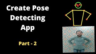 How to Make Pose Estimation App using MIT App Inventor 2  Posenet Extension   Part  2 [upl. by Grubb]