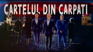 INVESTIGAȚIE Cartelul din Carpați [upl. by Hayidan]