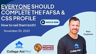 EVERYONE should complete the FAFSA amp CSS and how to nail them both 113023 [upl. by Doubler]