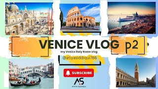 Welcome to my Venice vlog p2 [upl. by Harness]