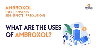 What are the uses of Ambroxol [upl. by Uhp412]