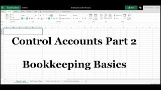 Control Accounts  Part 2  Bookkeeping amp Accounting [upl. by Andrey]