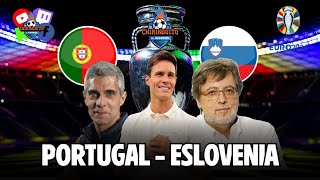 ⚽️ PORTUGAL  ESLOVENIA  Eurocopa en Chiringuito Live con Edu Aguirre José Luis Sánchez y Damián [upl. by Lramaj828]