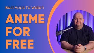 Best Apps To WATCH ANIME FOR FREE [upl. by Hayarahs]