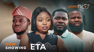 Eta  Yoruba Movie 2024 Drama Bolanle Abdulsalam Jide Awobona Lanre Adediwura Ayo Olaiya [upl. by Eanrahc]