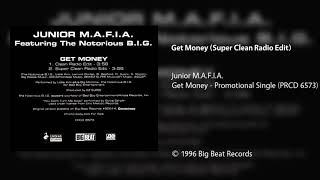 Junior MAFIA  Get Money Super Clean Radio Edit [upl. by Hawger]